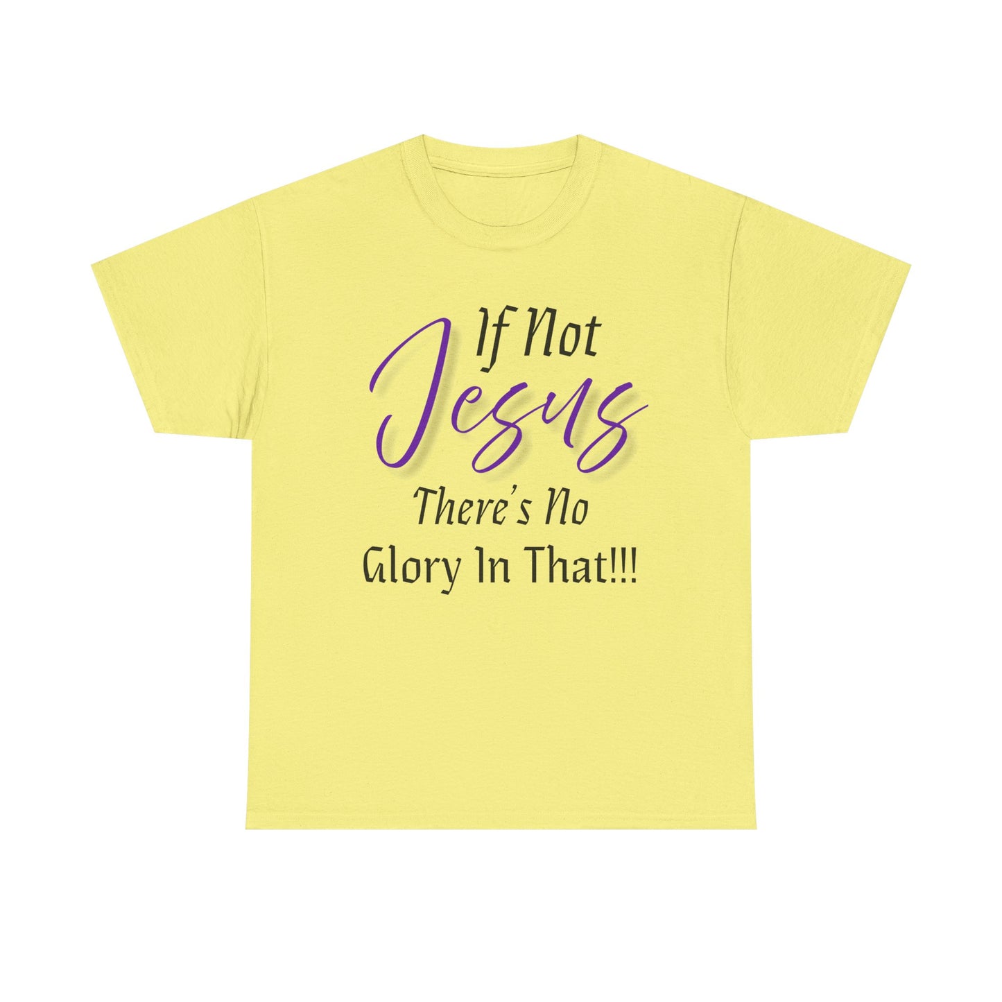 If Not Jesus Inspirational Jesus Tee, Faith Shirt, Christian Gift, Spiritual Apparel, Unisex Cotton T-Shirt, Motivational Top, Religious Outfit