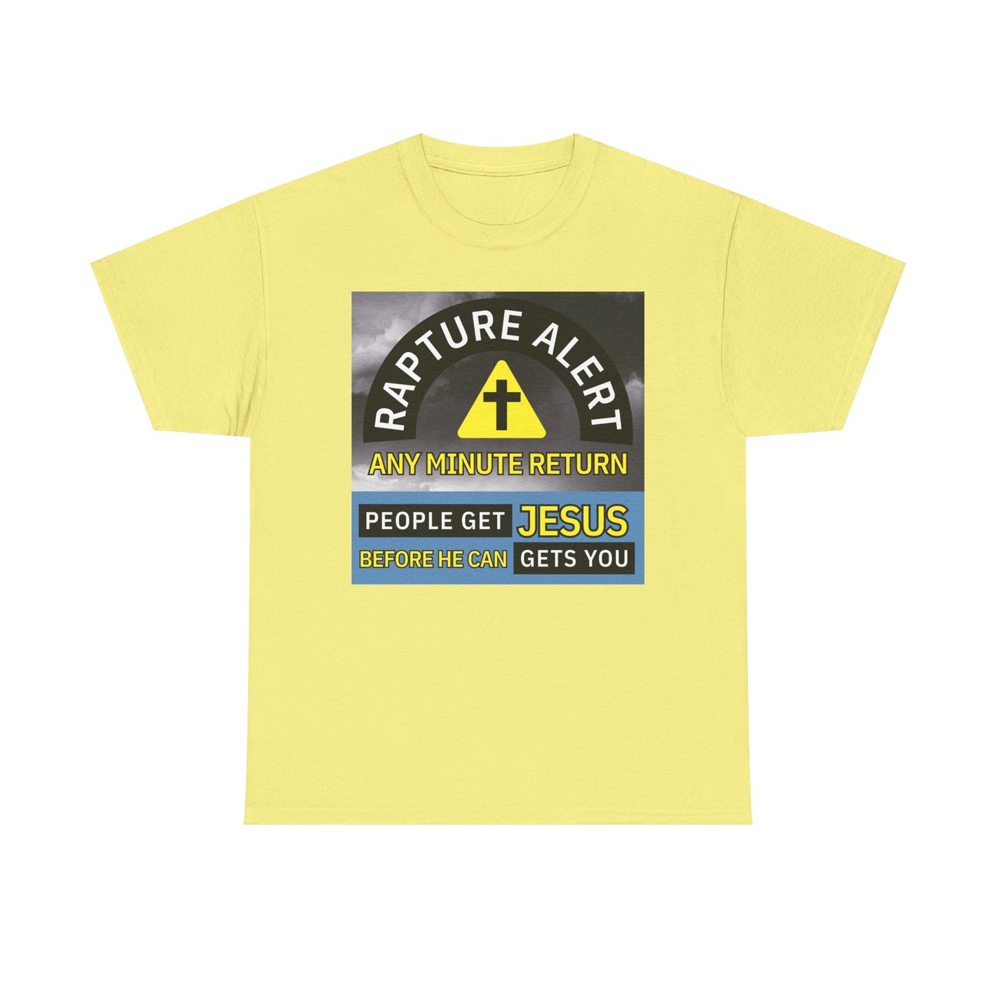Rapture Alert Unisex Heavy Cotton Tee - Christian Faith Shirt, Gospel Message Top, Church Apparel, Religious Gift, Inspirational Tee