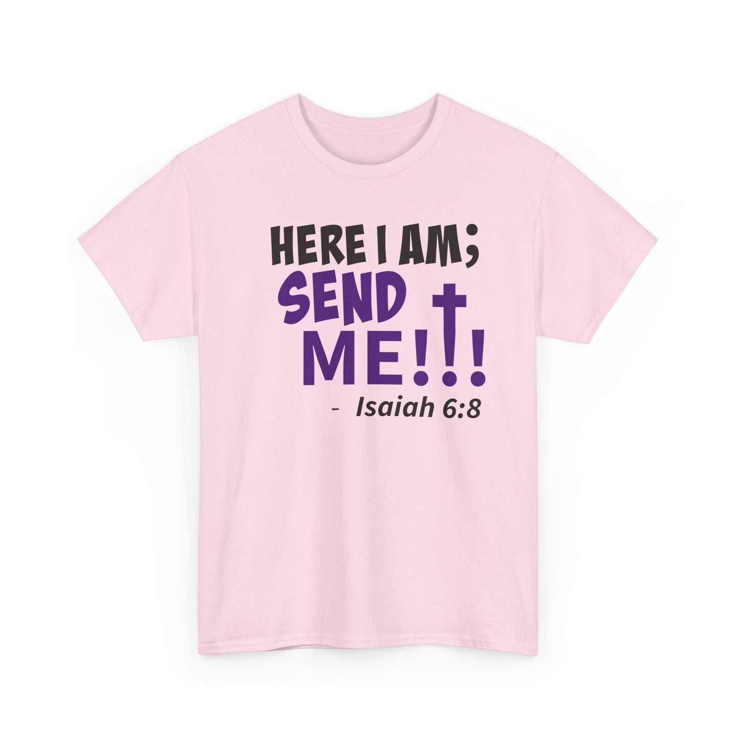Here I Am! Send Me Faith-Inspired Unisex Tee: Here I Am! Send Me, Christian Apparel, Spiritual T-Shirts, Inspirational Fashion, Religious Gifts