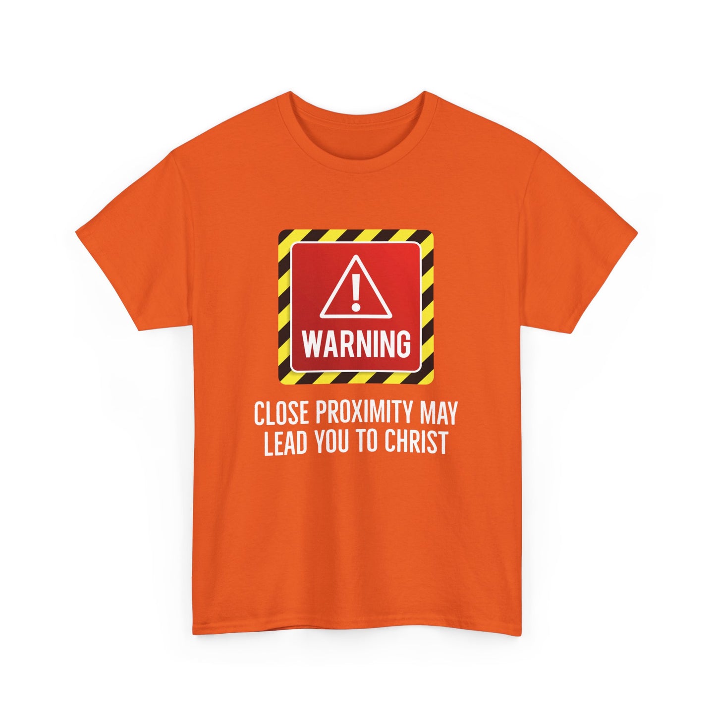 "Warning, May Lead to Christ!" Unisex Heavy Cotton Tee
