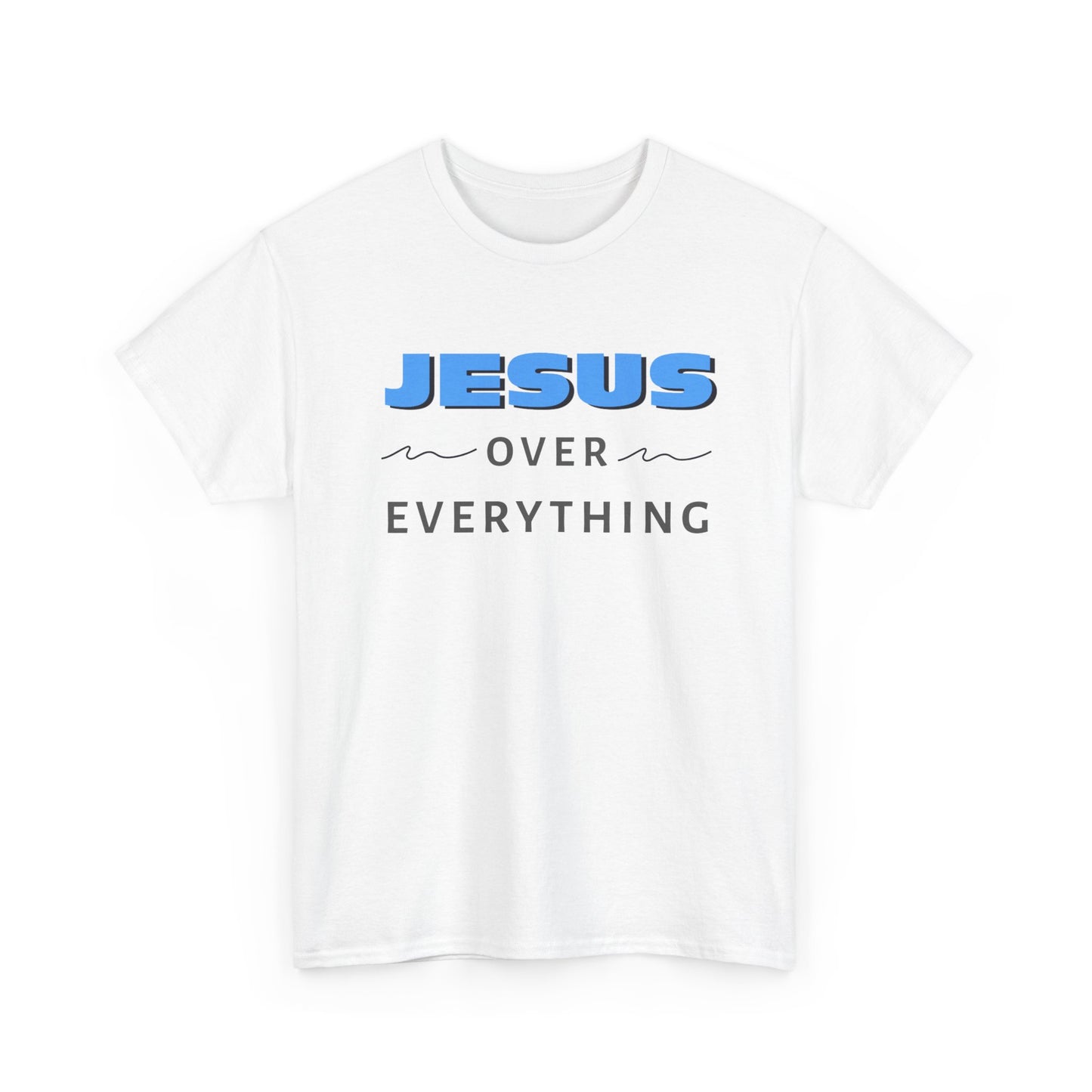"Jesus Over Everything" Unisex Heavy Cotton Tee