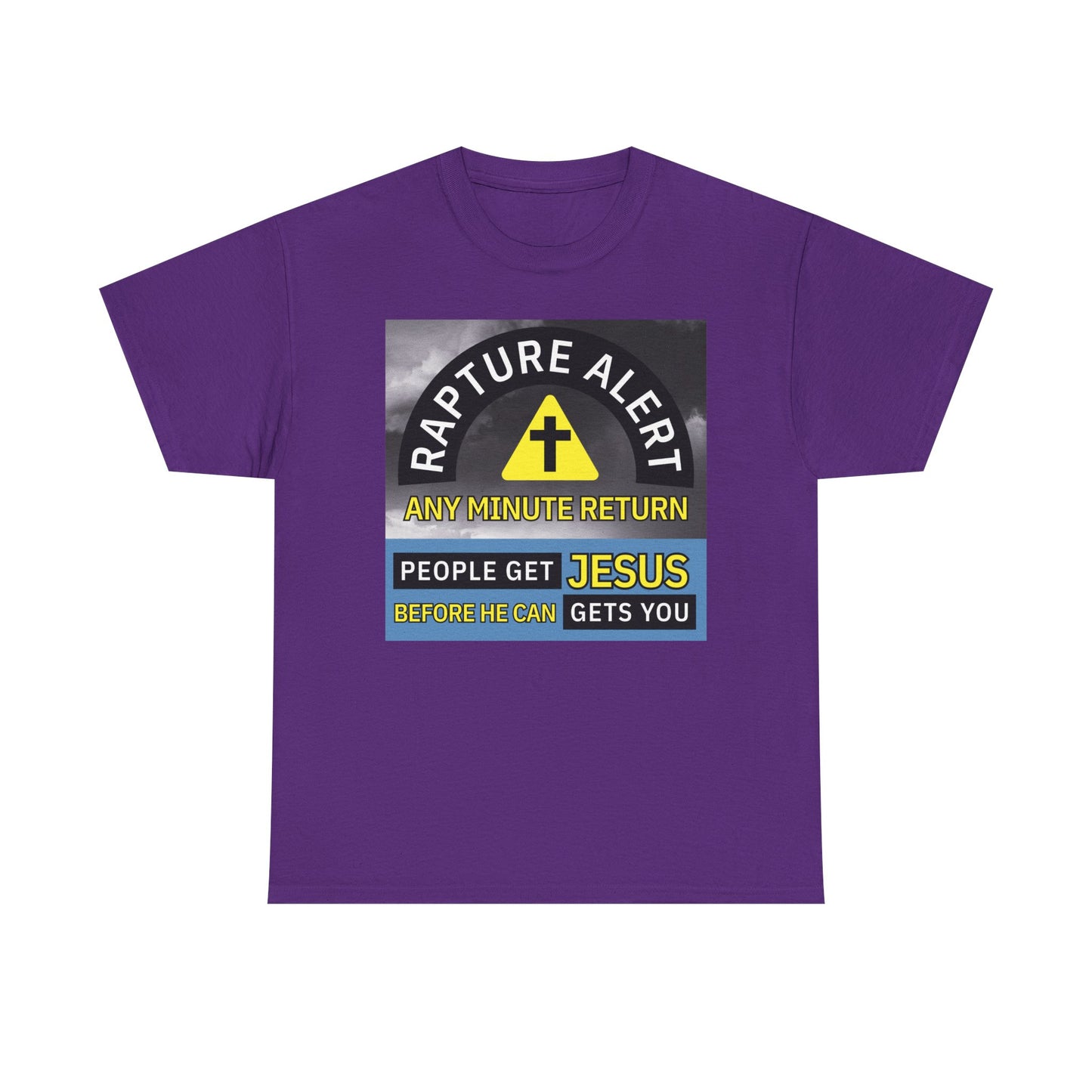 Rapture Alert Unisex Heavy Cotton Tee - Christian Faith Shirt, Gospel Message Top, Church Apparel, Religious Gift, Inspirational Tee