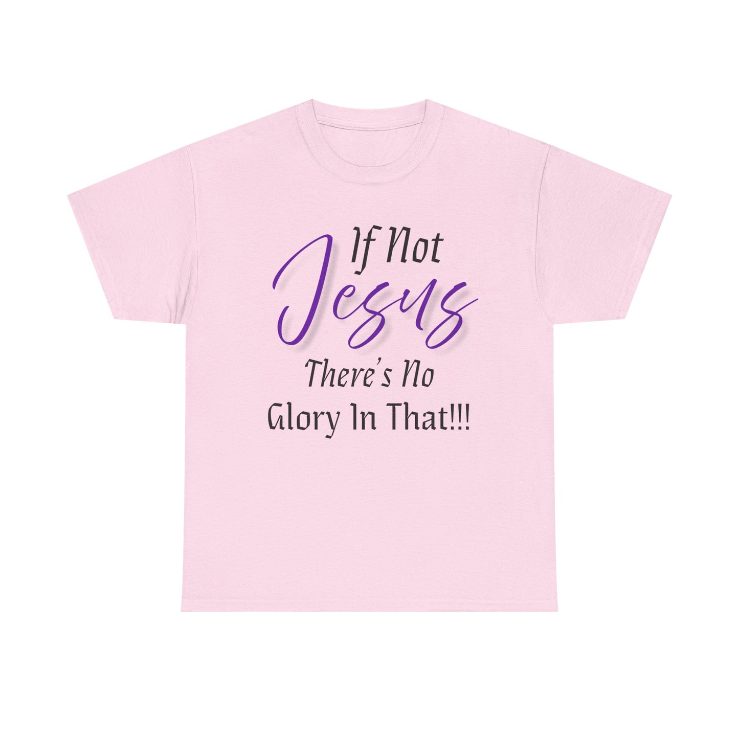 If Not Jesus Inspirational Jesus Tee, Faith Shirt, Christian Gift, Spiritual Apparel, Unisex Cotton T-Shirt, Motivational Top, Religious Outfit
