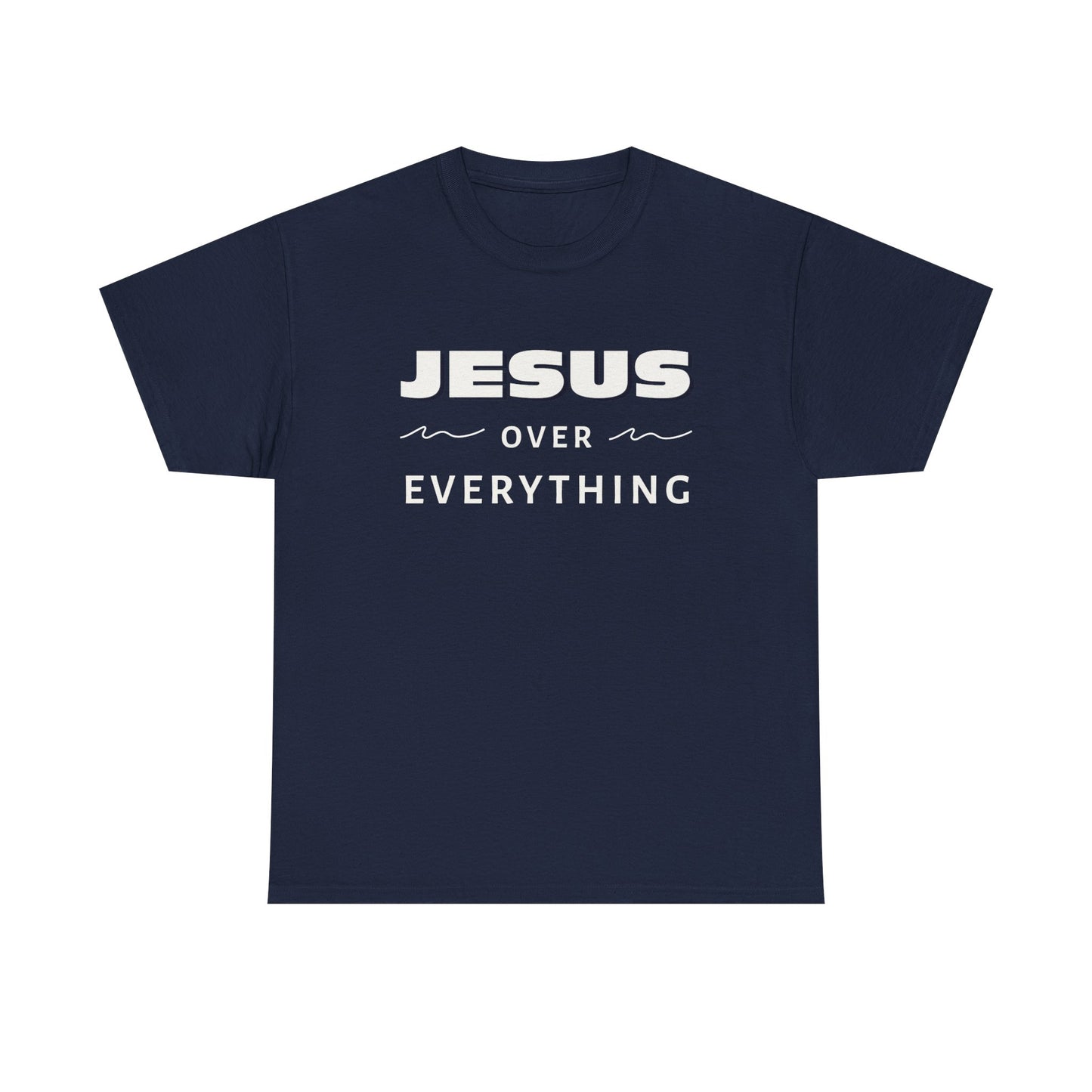 "Jesus Over Everything" Unisex Heavy Cotton Tee