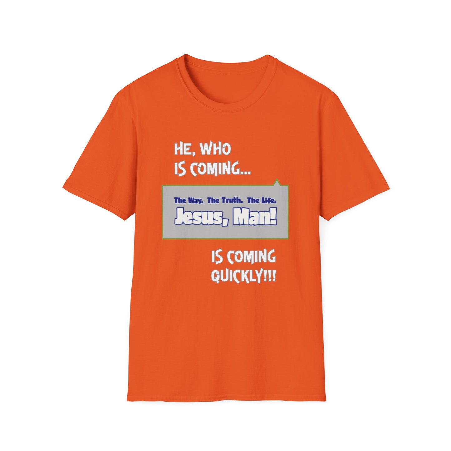 "He, Who Is Coming..." Unisex Tee