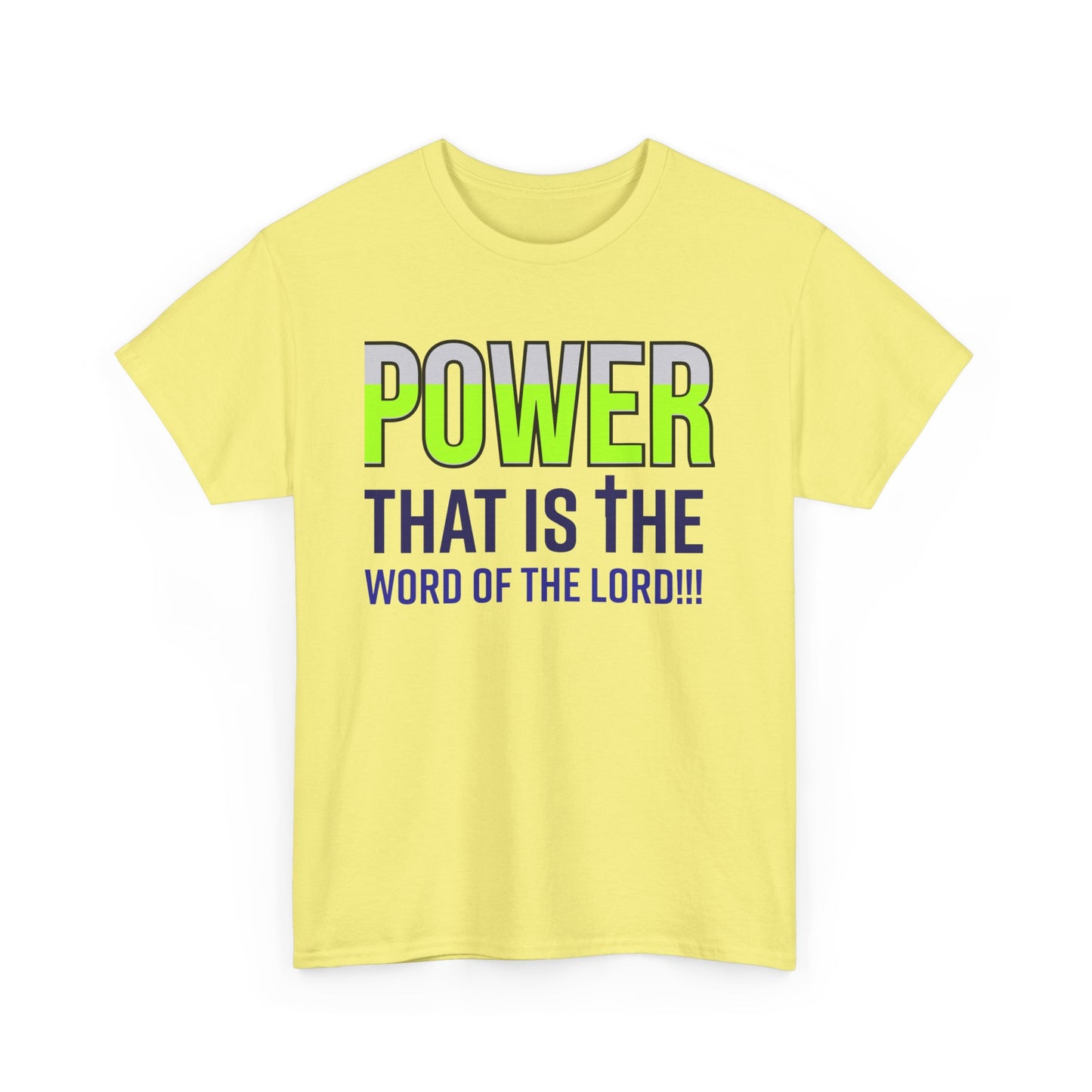Power That Is Unisex Heavy Cotton Tee