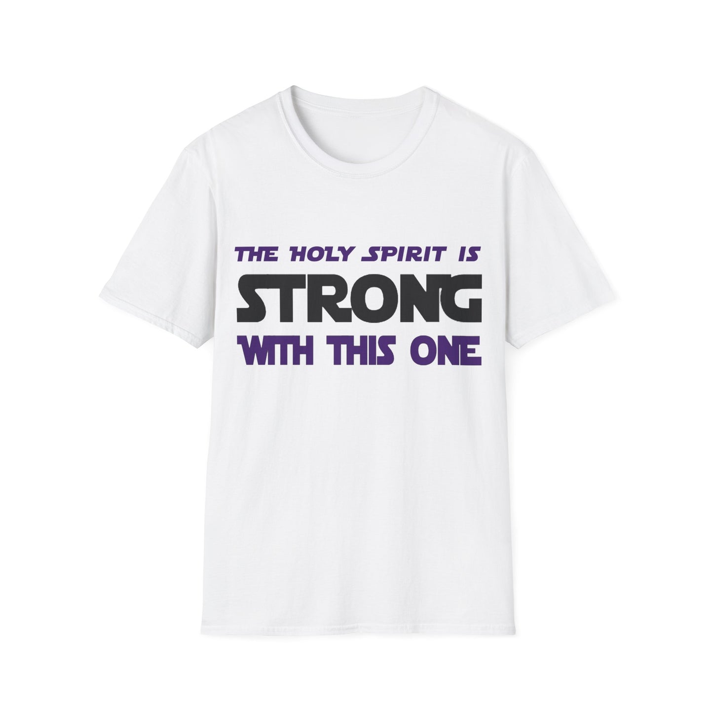 "Holy Spirit Strong" Unisex