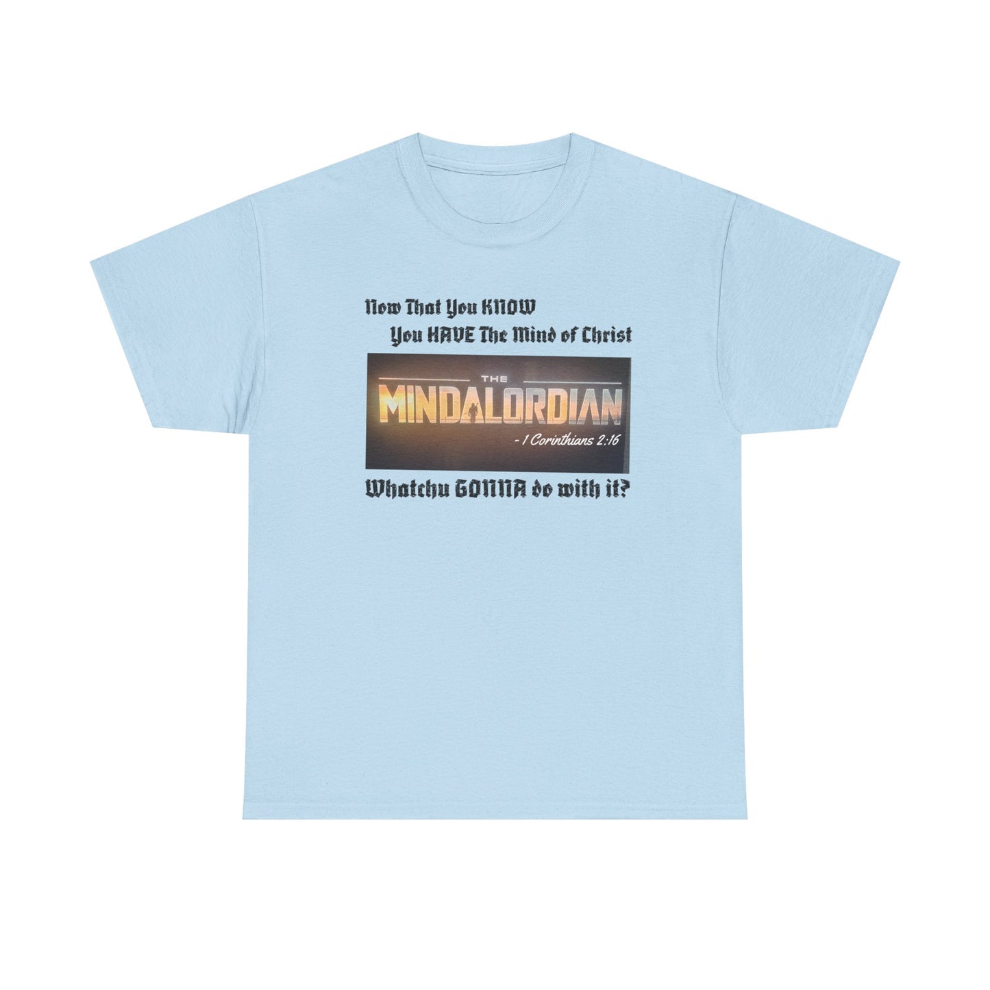 Mindful MINDALORDIAN Tee | Unisex Heavy Cotton Shirt, Inspirational T-Shirt, Casual Wear, Gift for Friends, Motivational Apparel