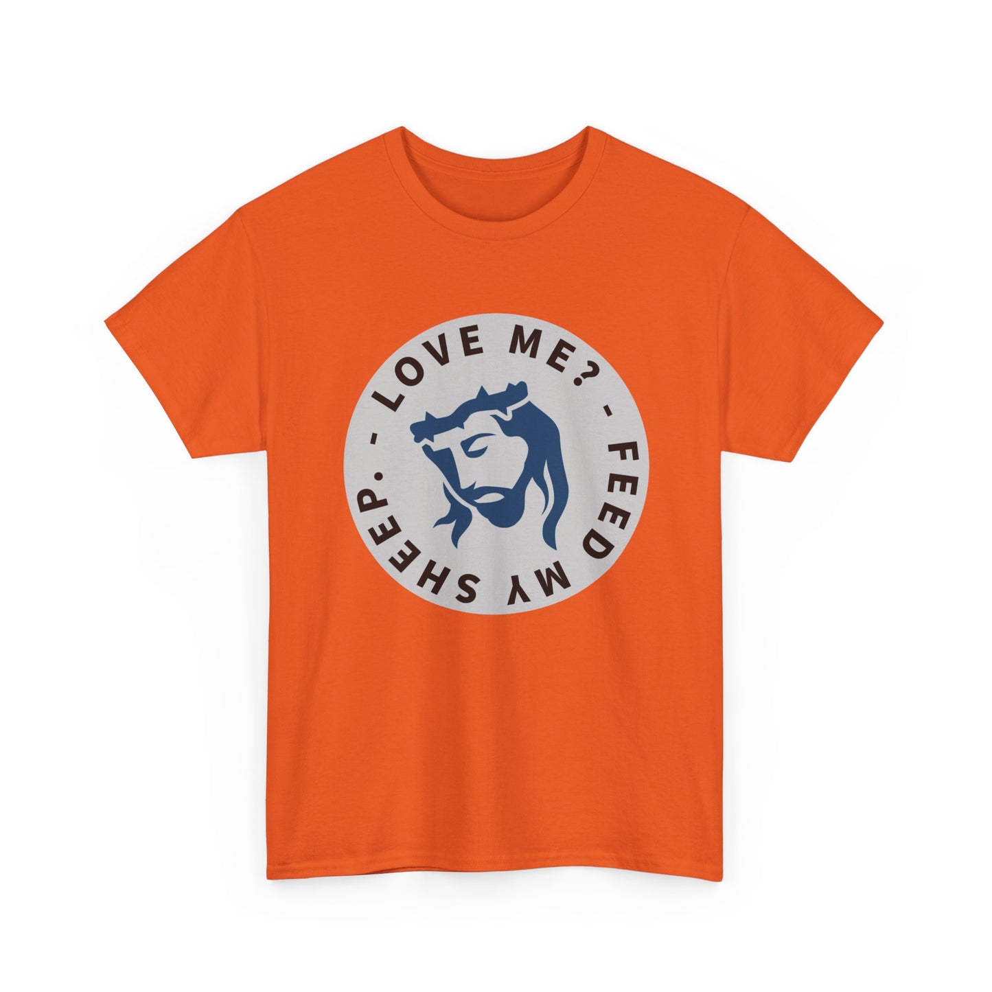 Jesus Love Me Feed Tee - Unisex Heavy Cotton T-Shirt, Christian Apparel, Faith-Based Gift, Casual Wear, Religious Tee