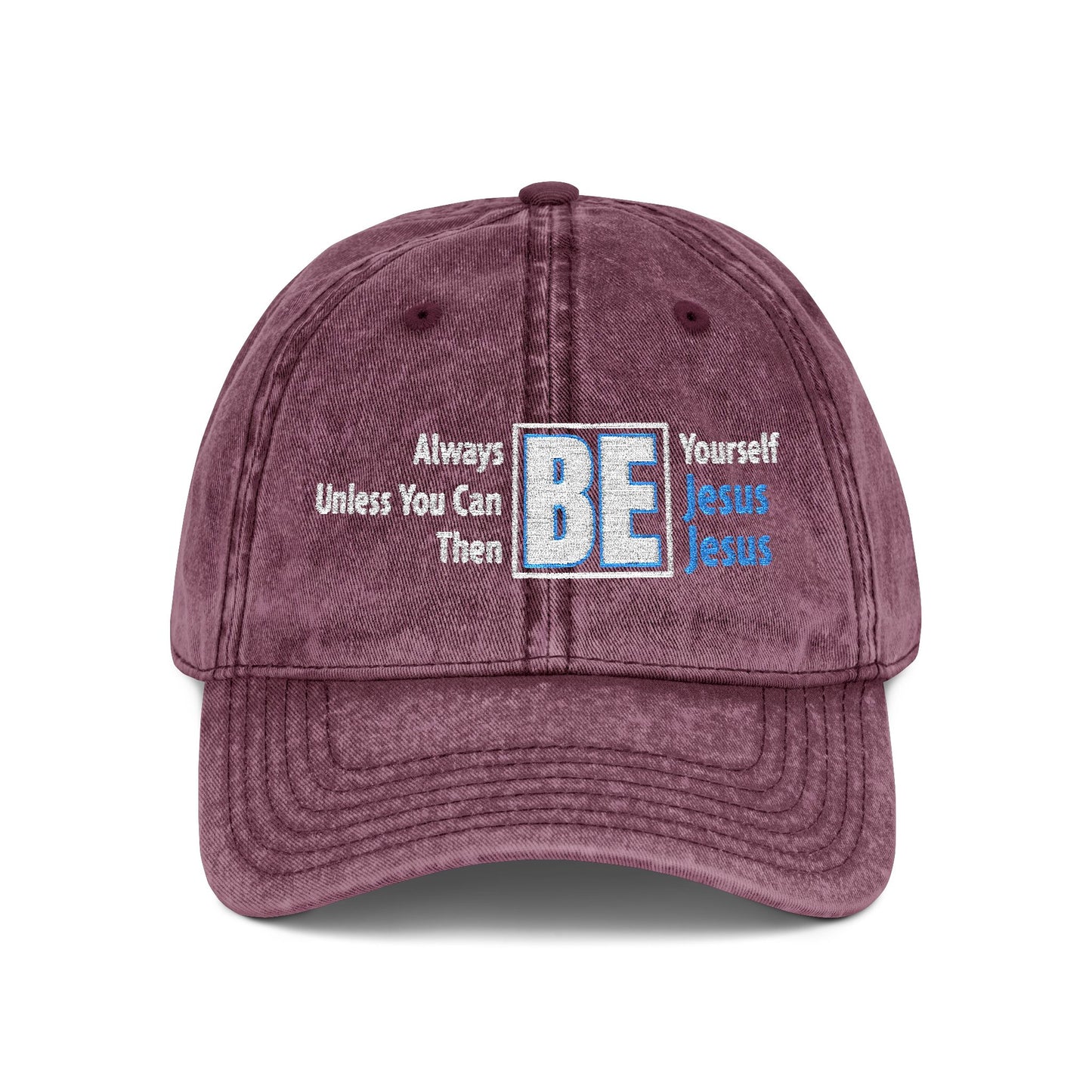 Be Yourself Jesus Vintage Embroidered Cap - Inspirational Quote Hat, Adjustable Dad Hat, Unique Gift, Casual Headwear, Vintage Style Cap