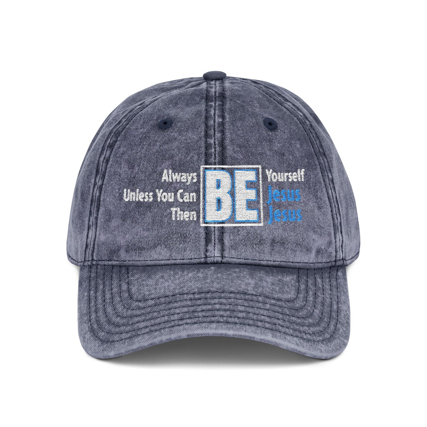 Be Yourself Jesus Vintage Embroidered Cap - Inspirational Quote Hat, Adjustable Dad Hat, Unique Gift, Casual Headwear, Vintage Style Cap