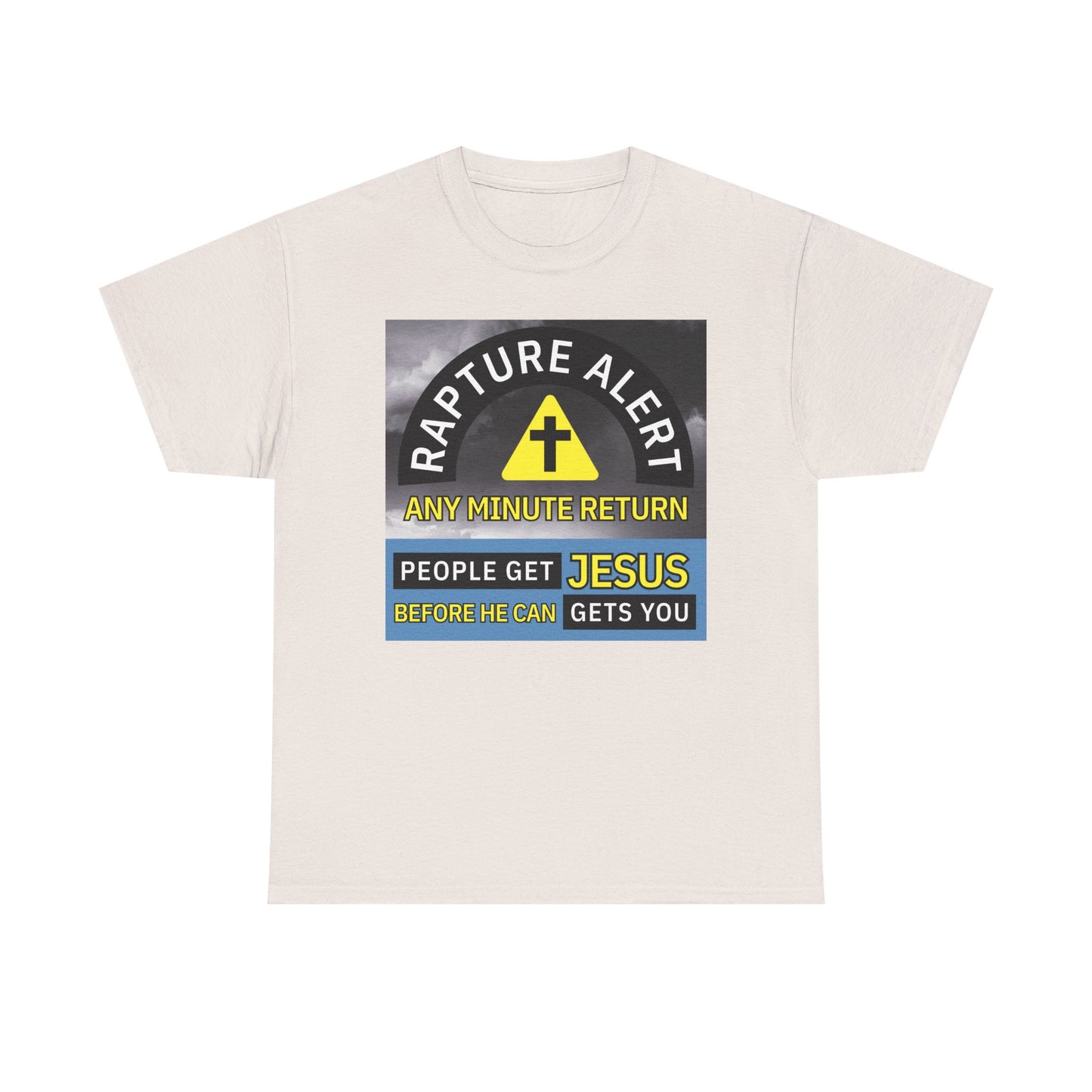 Rapture Alert Unisex Heavy Cotton Tee - Christian Faith Shirt, Gospel Message Top, Church Apparel, Religious Gift, Inspirational Tee