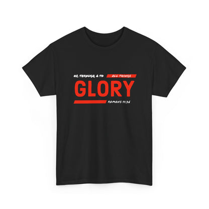 "All Things Glory!" Unisex Heavy Cotton Tee