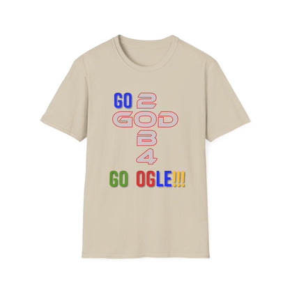 "Go 2 God B4" Unisex Tee