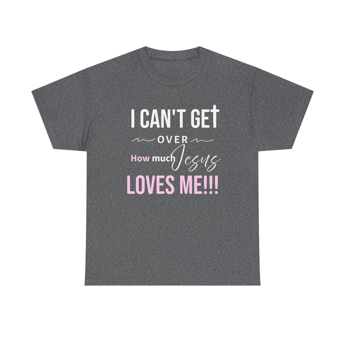 "I Can't Get Over" Unisex Tee