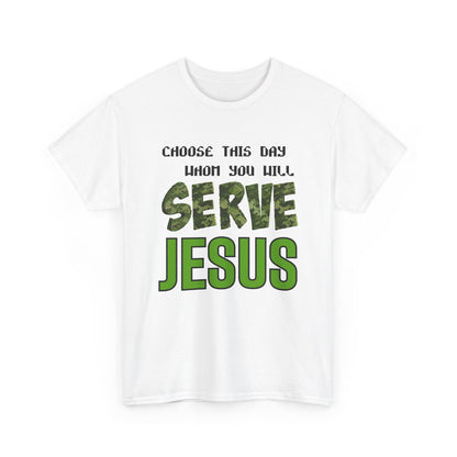Choose This Day Tee, Christian Apparel, Serve Jesus Shirt, Casual Wear, Inspirational Gift