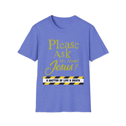 "Me About Jesus" Unisex T-Shirt