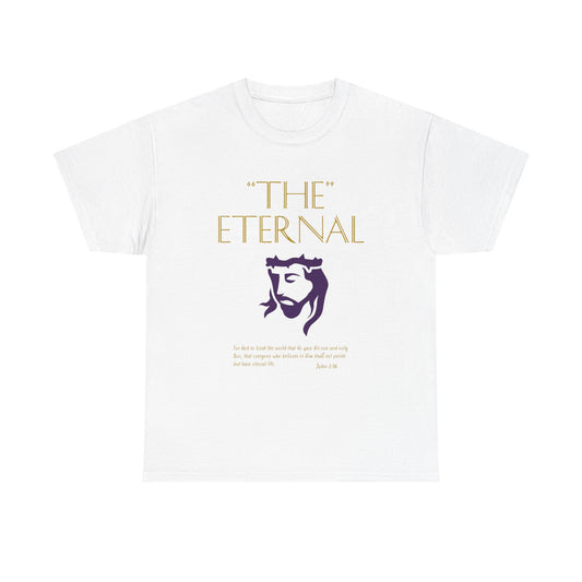 "The Eternal" John 3:16 Unisex Heavy Cotton Tee