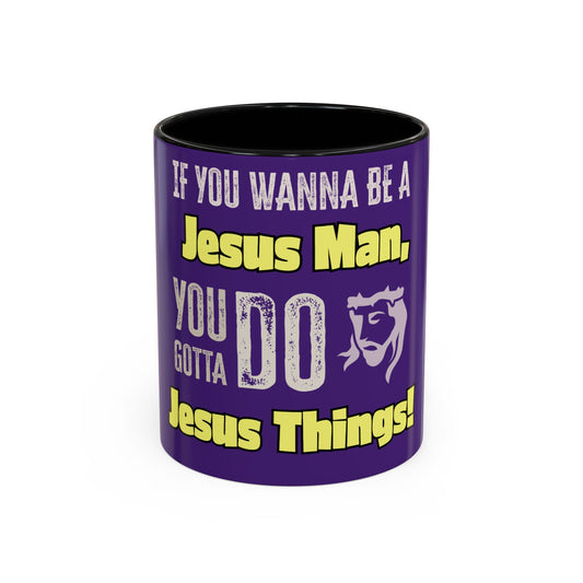 "DO Jesus Things" Accent Coffee Mug(11, 15oz)