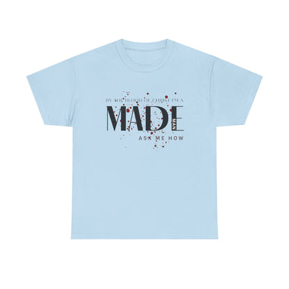 "I'm a MADE Man" Unisex Heavy Cotton Tee