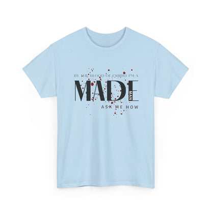 "I'm a MADE Man" Unisex Heavy Cotton Tee
