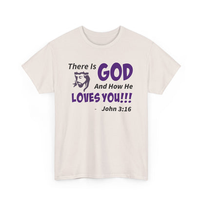God Loves You Inspirational Unisex Heavy Cotton Tee - Faith Shirt, Christian T-Shirt, Bible Quote Apparel, Religious Gift, John 3:16 Tee