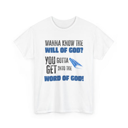 "Wanna Know the Will of God?" | Inspirational Gift for Believers, Christian Apparel, Church Events, [...]