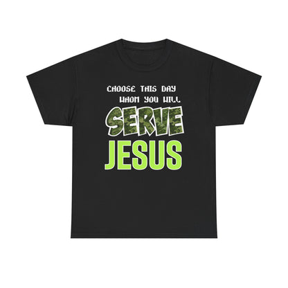 Choose This Day Tee, Christian Apparel, Serve Jesus Shirt, Casual Wear, Inspirational Gift