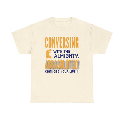 "Conversing With" Unisex Tee