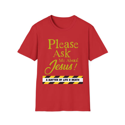 "Me About Jesus" Unisex T-Shirt