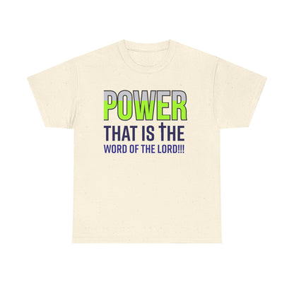 Power That Is Unisex Heavy Cotton Tee