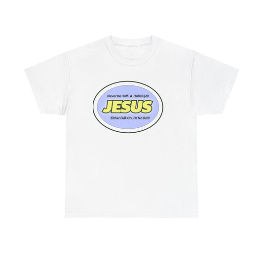 Half-A-Hallelujah Unisex Heavy Cotton Tee with 'Jesus' Design - Perfect for Faith, Casual Wear, Church Events, Gifts, and Everyday Style