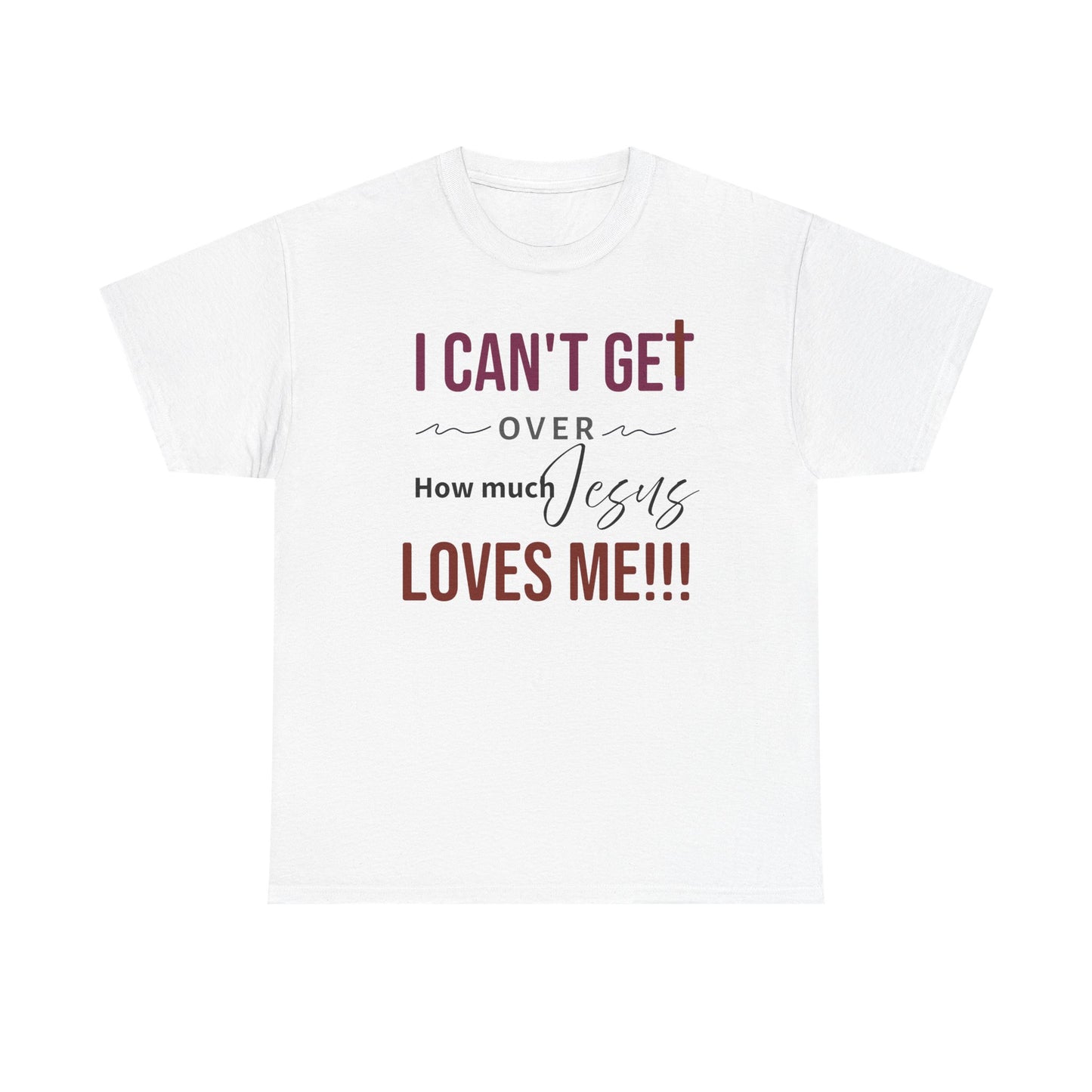 "I Can't Get Over" Unisex Tee