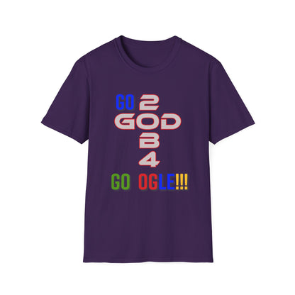 "Go 2 God B4" Unisex Tee