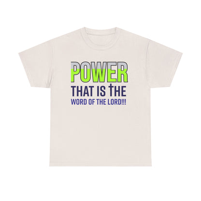 Power That Is Unisex Heavy Cotton Tee