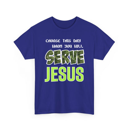 Choose This Day Tee, Christian Apparel, Serve Jesus Shirt, Casual Wear, Inspirational Gift