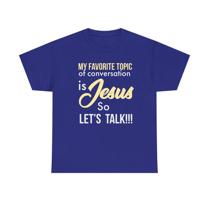"My Favorite Topic" Unisex Tee