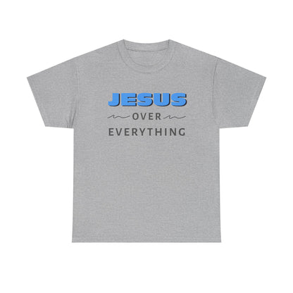 "Jesus Over Everything" Unisex Heavy Cotton Tee