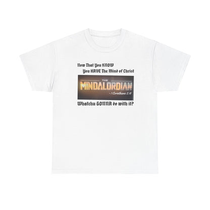 Mindful MINDALORDIAN Tee | Unisex Heavy Cotton Shirt, Inspirational T-Shirt, Casual Wear, Gift for Friends, Motivational Apparel