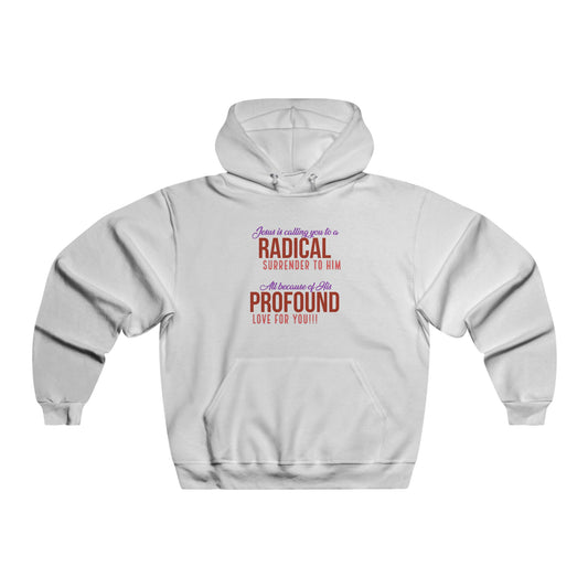 "Radical Surrender" Hooded Sweatshirt