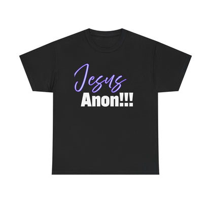Jesus Anon Unisex Heavy Cotton Tee: Jesus Anon!!! Graphic Tee, Casual Wear, Spiritual Apparel, Perfect for Church Events or Gifts, Everyday Comfort