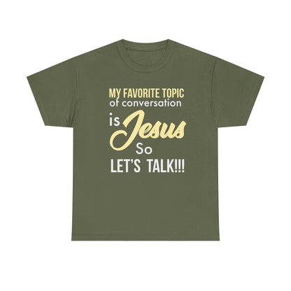 "My Favorite Topic" Unisex Tee