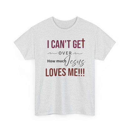 "I Can't Get Over" Unisex Tee