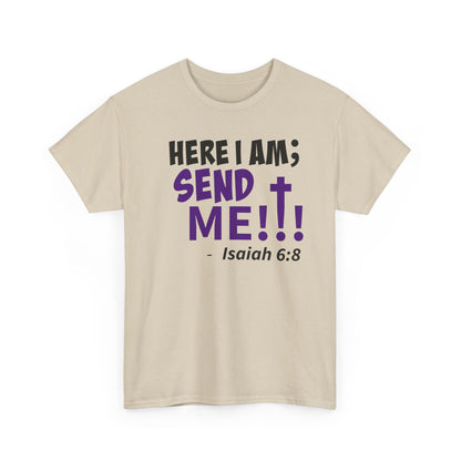Here I Am! Send Me Faith-Inspired Unisex Tee: Here I Am! Send Me, Christian Apparel, Spiritual T-Shirts, Inspirational Fashion, Religious Gifts