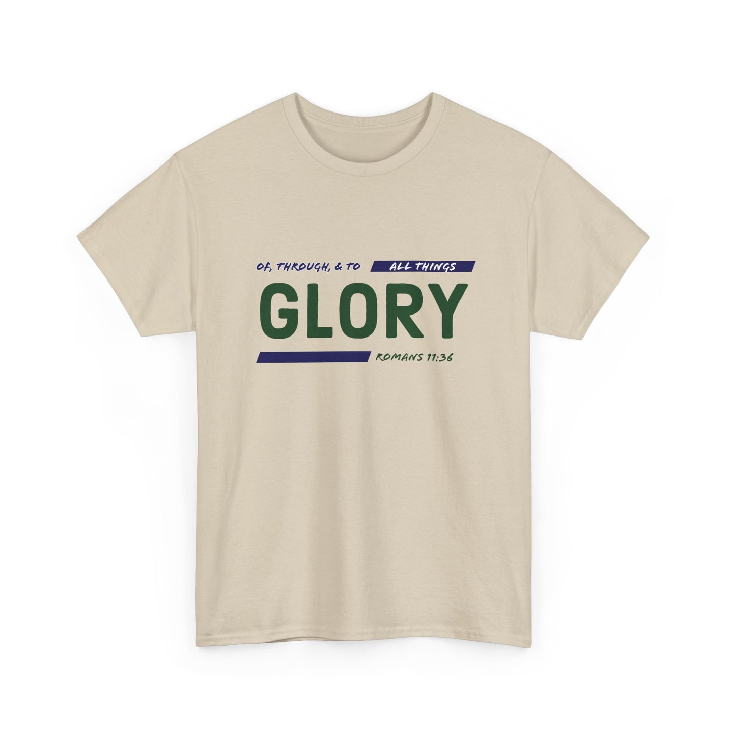"All Things Glory!" Unisex Heavy Cotton Tee