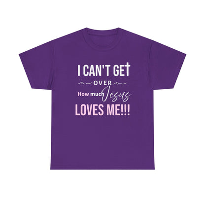"I Can't Get Over" Unisex Tee