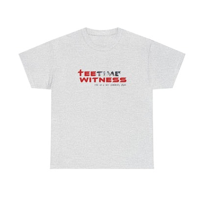 "Teetime Witness" Unisex Heavy Cotton Tee