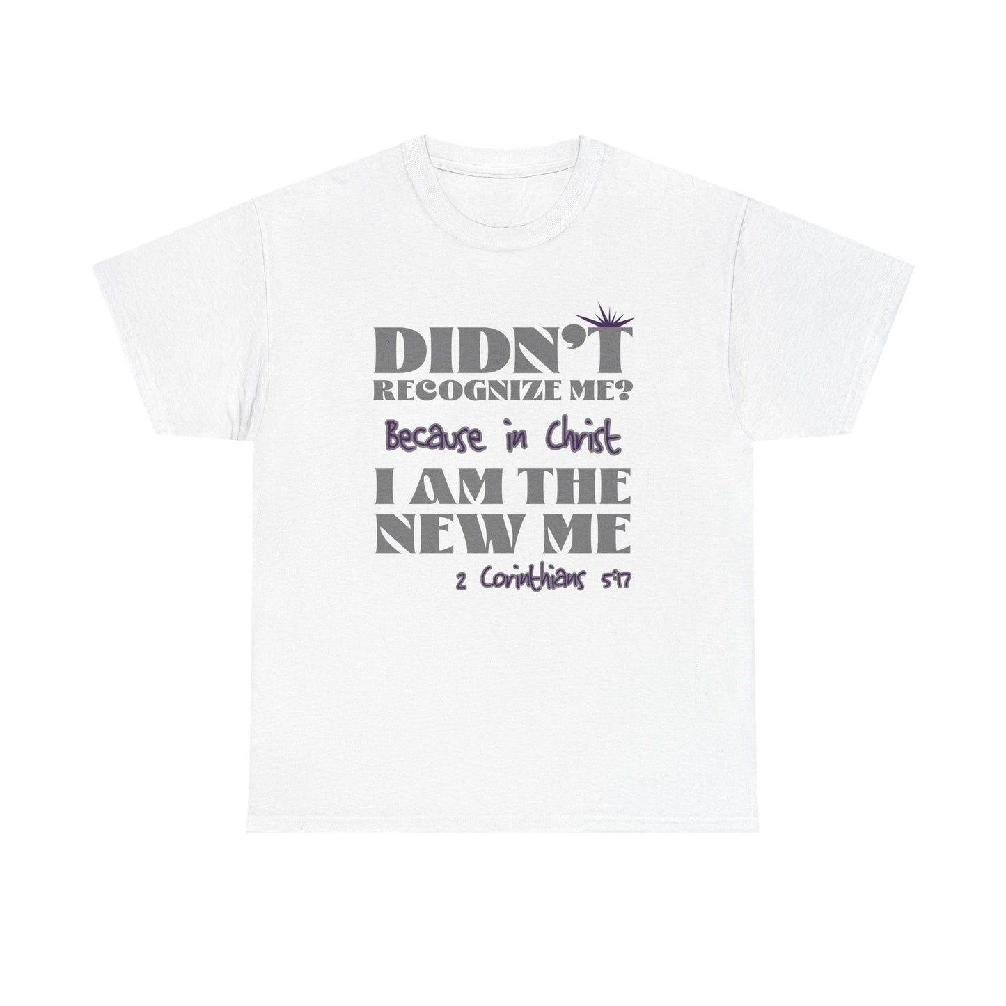 "Didn't Recognize Me" Unisex Heavy Cotton Tee