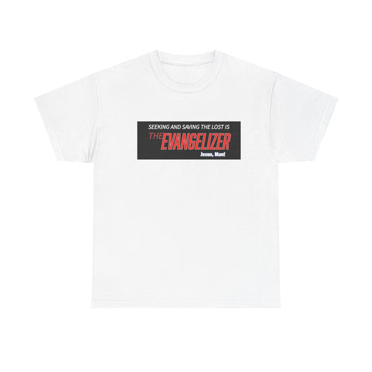 Evangelizer Unisex Heavy Cotton Tee | Faith-Based Gift, Christian Apparel, Inspirational Fashion, Church Events, Youth Group Wear