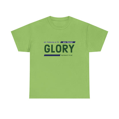 "All Things Glory!" Unisex Heavy Cotton Tee